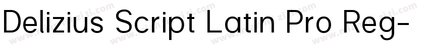 Delizius Script Latin Pro Reg字体转换
